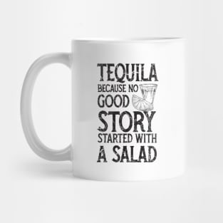 Tequila instead of salad story Mug